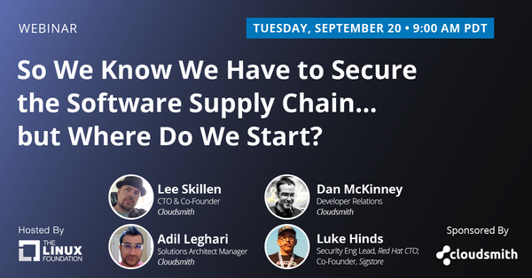 Webinar on Software Supply Chain Security Hosted by The Linux Foundation [On-demand Session]