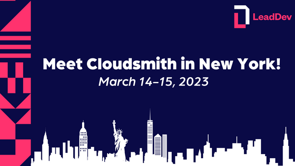Meet the Cloudsmith Team at LeadDev New York!