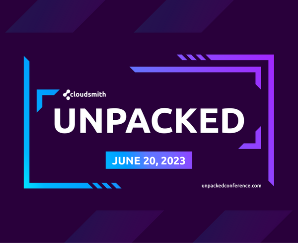 Cloudsmith Presents Unpacked: A Virtual Conference for DevOps Professionals and Engineering Leaders happening June 20, 2023