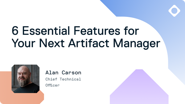 6 Essential Features for Your Next Artifact Manager