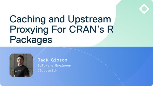 Caching and Upstream Proxying For CRAN's R Packages