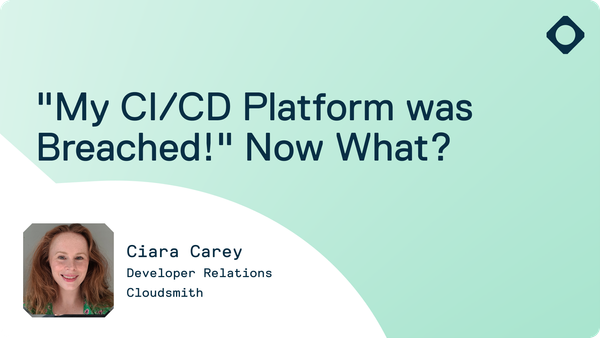 "My CI/CD Platform was Breached!" Now What?